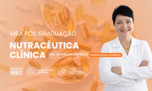 Pós-Graduação em Nutracêutica Clínica e Formulações Nutricionais