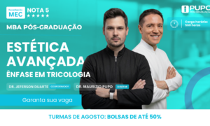 MBA em Estética Avançada com Ênfase em Tricologia