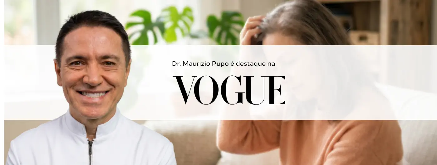 Vogue entrevista Dr. Maurizio Pupo em matéria especial sobre queda de cabelo na menopausa
