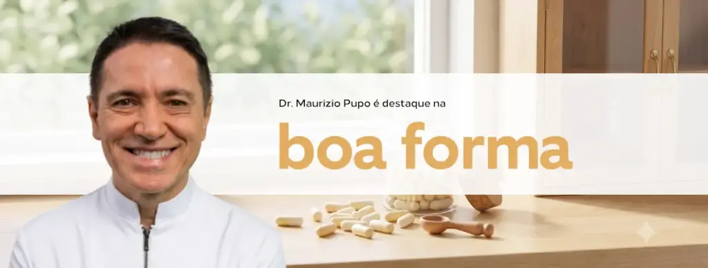 Boa Forma destaca as orientações do Dr. Maurizio Pupo sobre a prevenção do estresse oxidativo para a longevidade