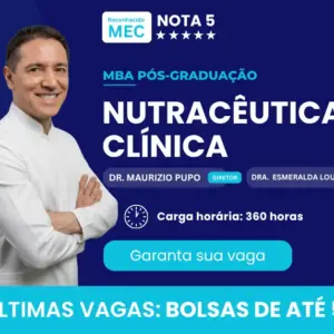 Pós-Graduação em Nutracêutica Clínica e Prescrição de Nutracêuticos